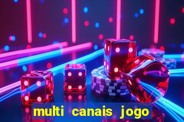 multi canais jogo do flamengo