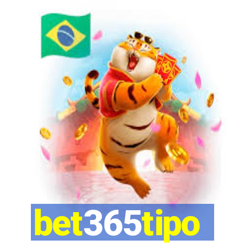 bet365tipo