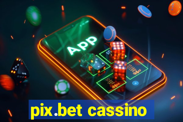 pix.bet cassino