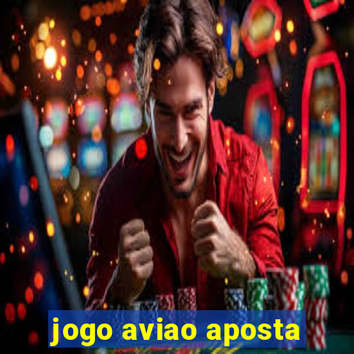 jogo aviao aposta