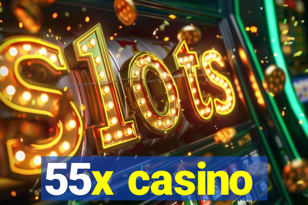 55x casino