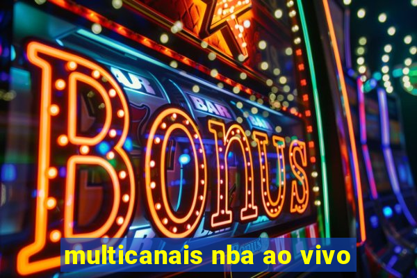 multicanais nba ao vivo