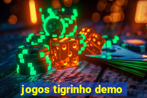 jogos tigrinho demo