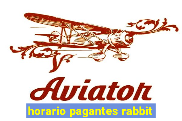 horario pagantes rabbit