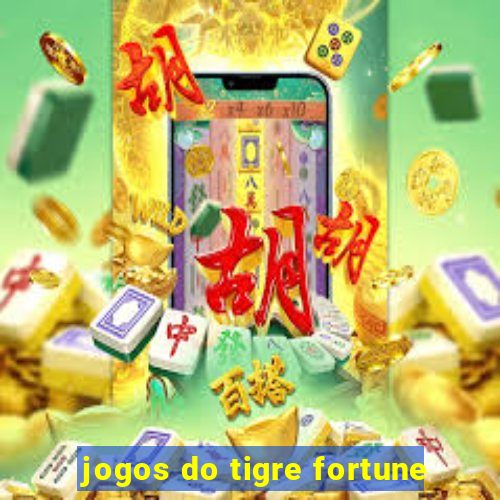 jogos do tigre fortune