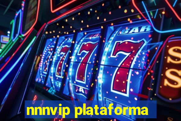 nnnvip plataforma