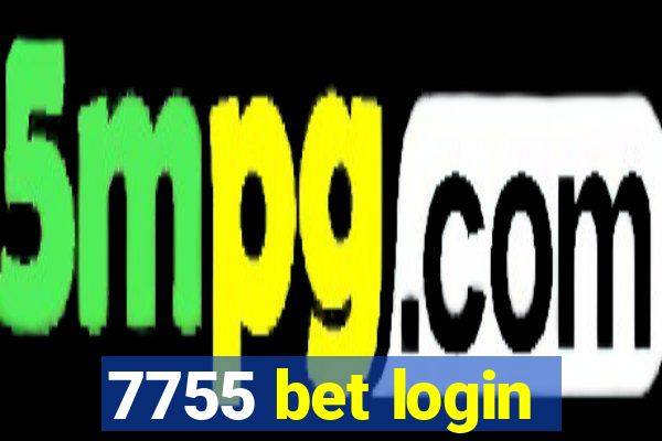 7755 bet login