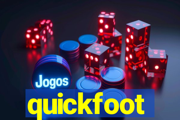 quickfoot