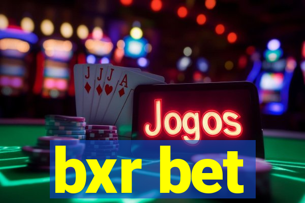 bxr bet