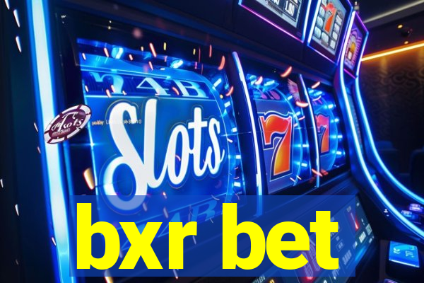 bxr bet