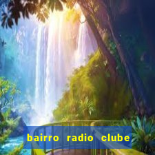 bairro radio clube em santos