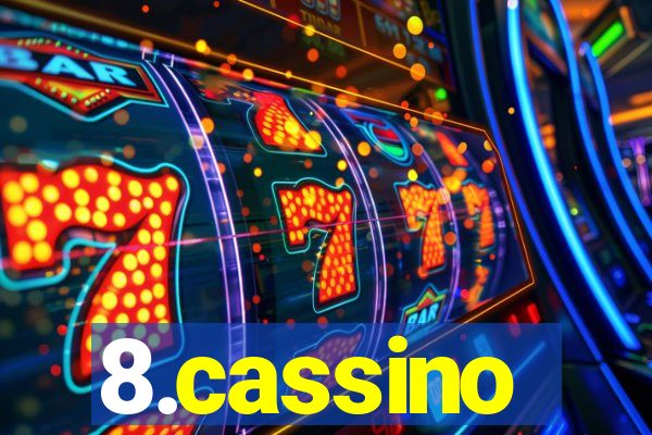 8.cassino