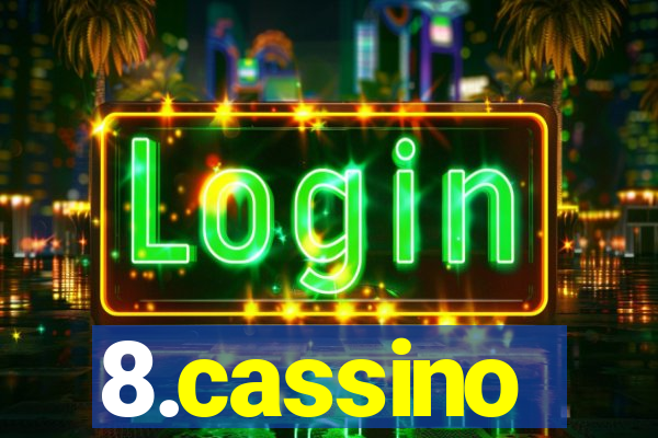 8.cassino