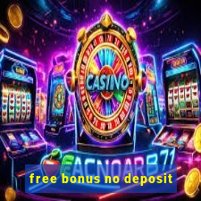 free bonus no deposit