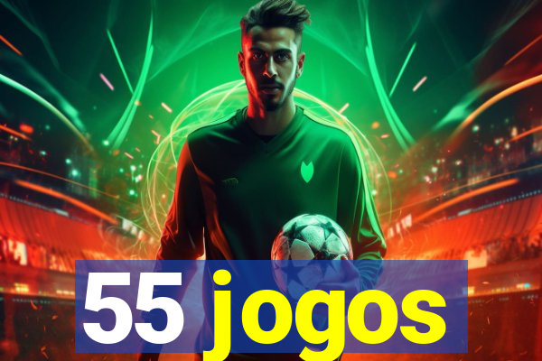 55 jogos