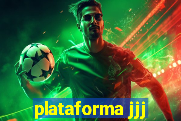 plataforma jjj