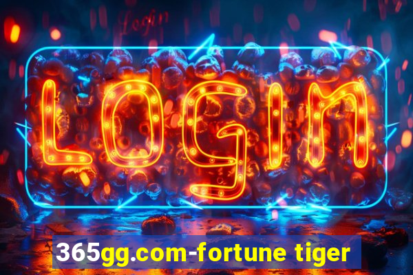 365gg.com-fortune tiger