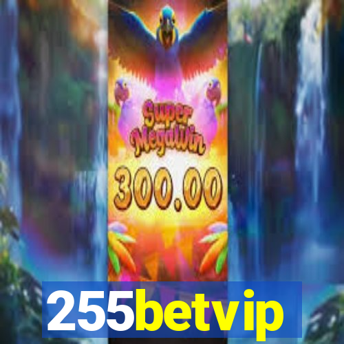 255betvip