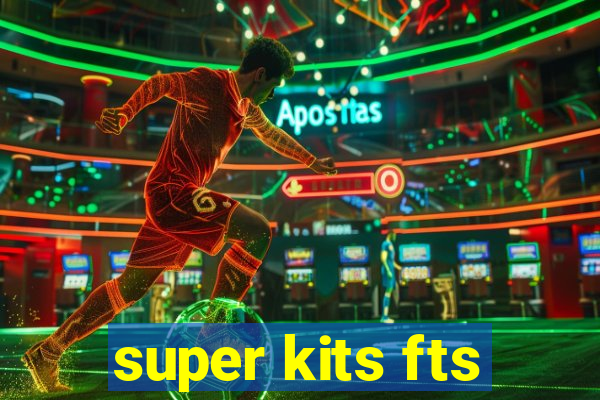 super kits fts