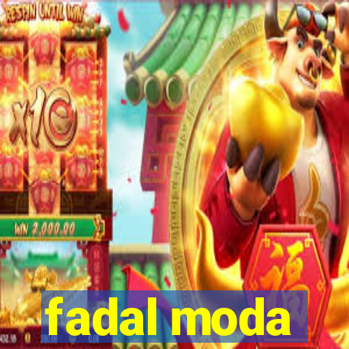 fadal moda