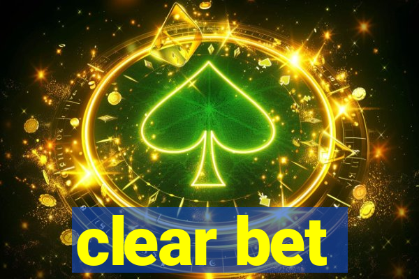 clear bet