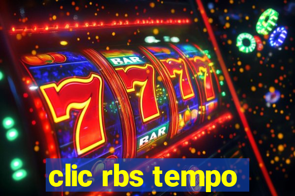 clic rbs tempo