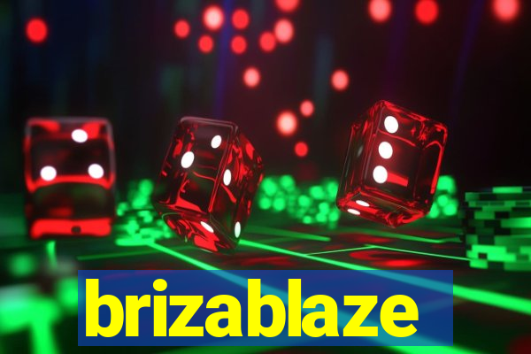 brizablaze