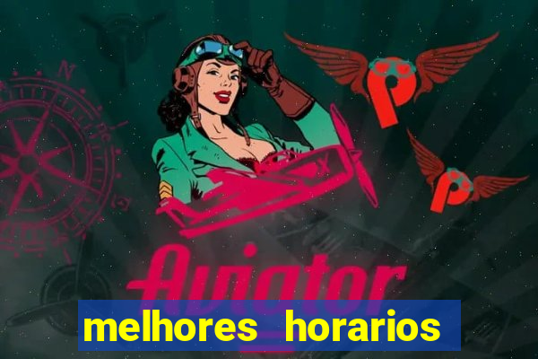 melhores horarios para jogar slot