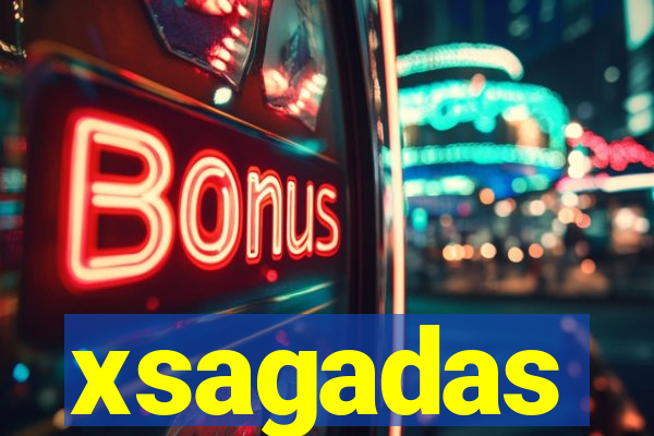 xsagadas