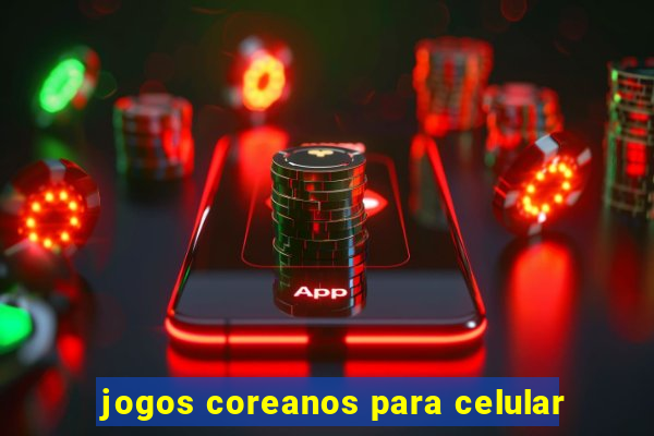 jogos coreanos para celular