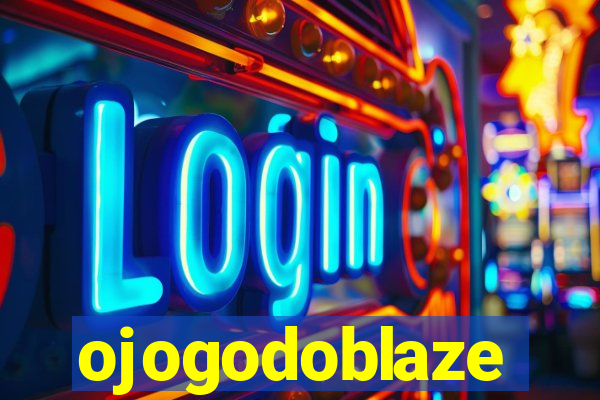 ojogodoblaze