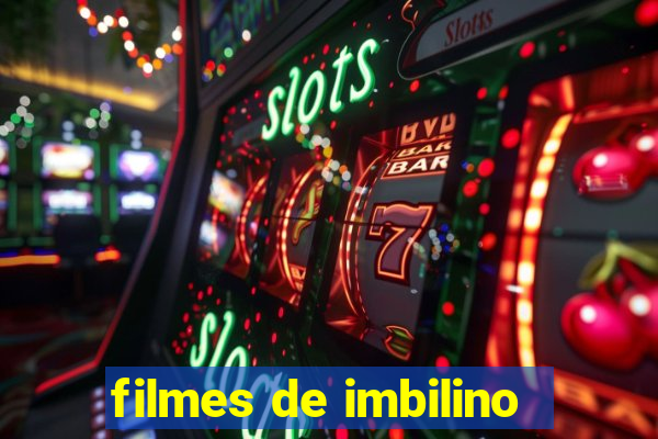 filmes de imbilino