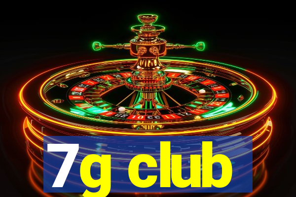 7g club