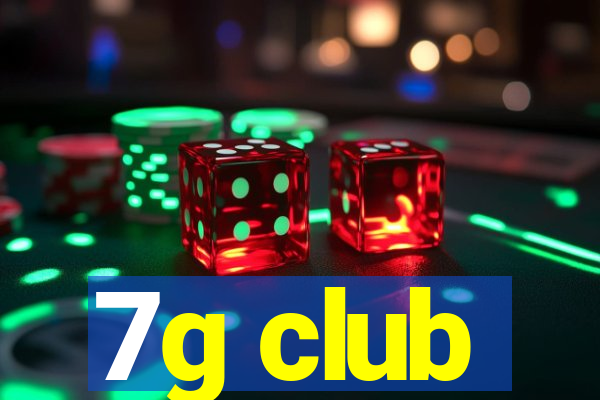 7g club