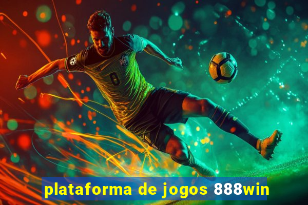 plataforma de jogos 888win