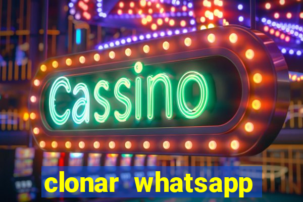 clonar whatsapp normal gratis