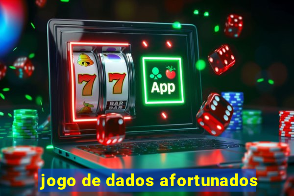 jogo de dados afortunados