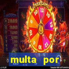 multa por eliminador de rabeta