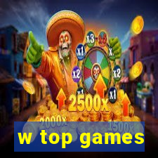 w top games