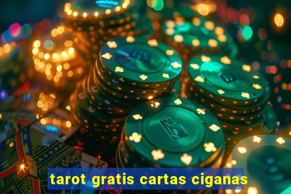 tarot gratis cartas ciganas