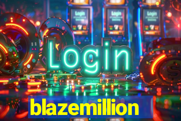 blazemillion