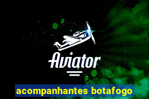 acompanhantes botafogo