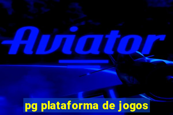 pg plataforma de jogos