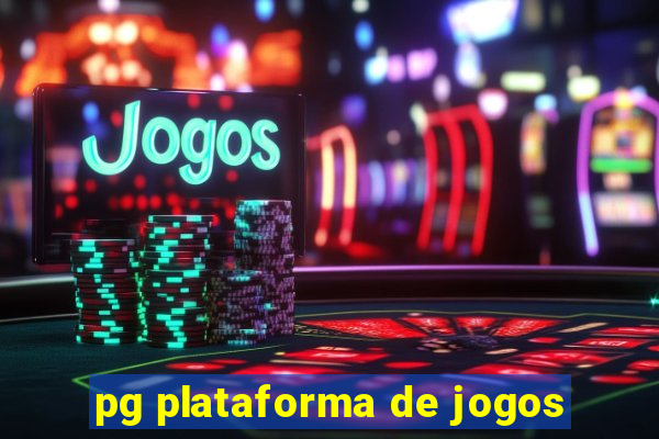 pg plataforma de jogos