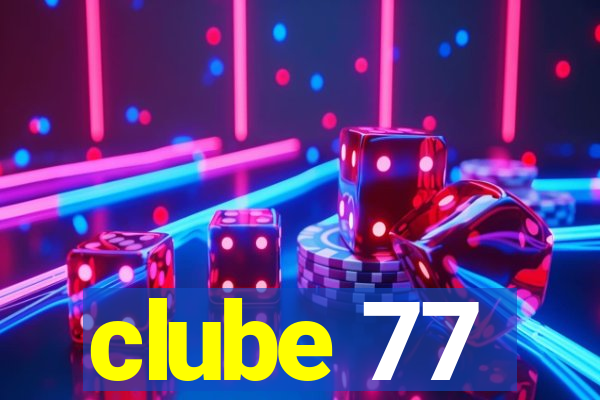 clube 77