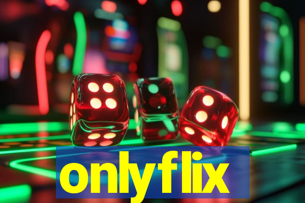 onlyflix