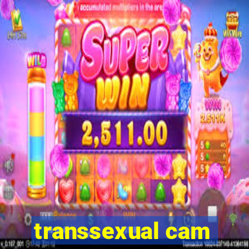 transsexual cam