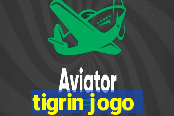 tigrin jogo