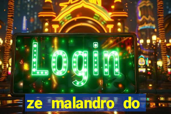 ze malandro do cruzeiro das almas