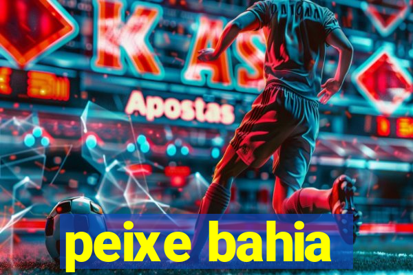 peixe bahia